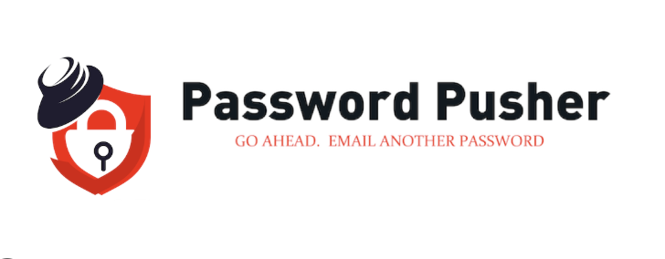Password Pusher ile Güvenli Parola Paylaşımı
